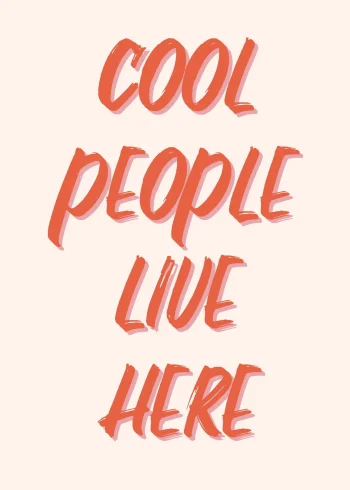 Cool People Live Here felirat falikép